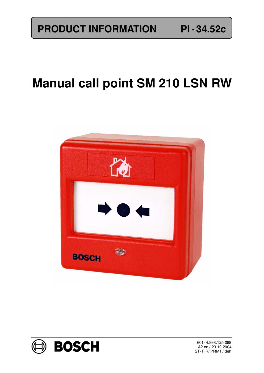 Bosch Appliances manual Manual call point SM 210 LSN RW, PI 34.52c 