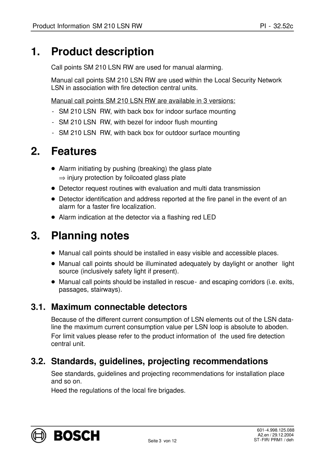 Bosch Appliances SM 210 LSN RW manual Product description, Features, Planning notes, Maximum connectable detectors 