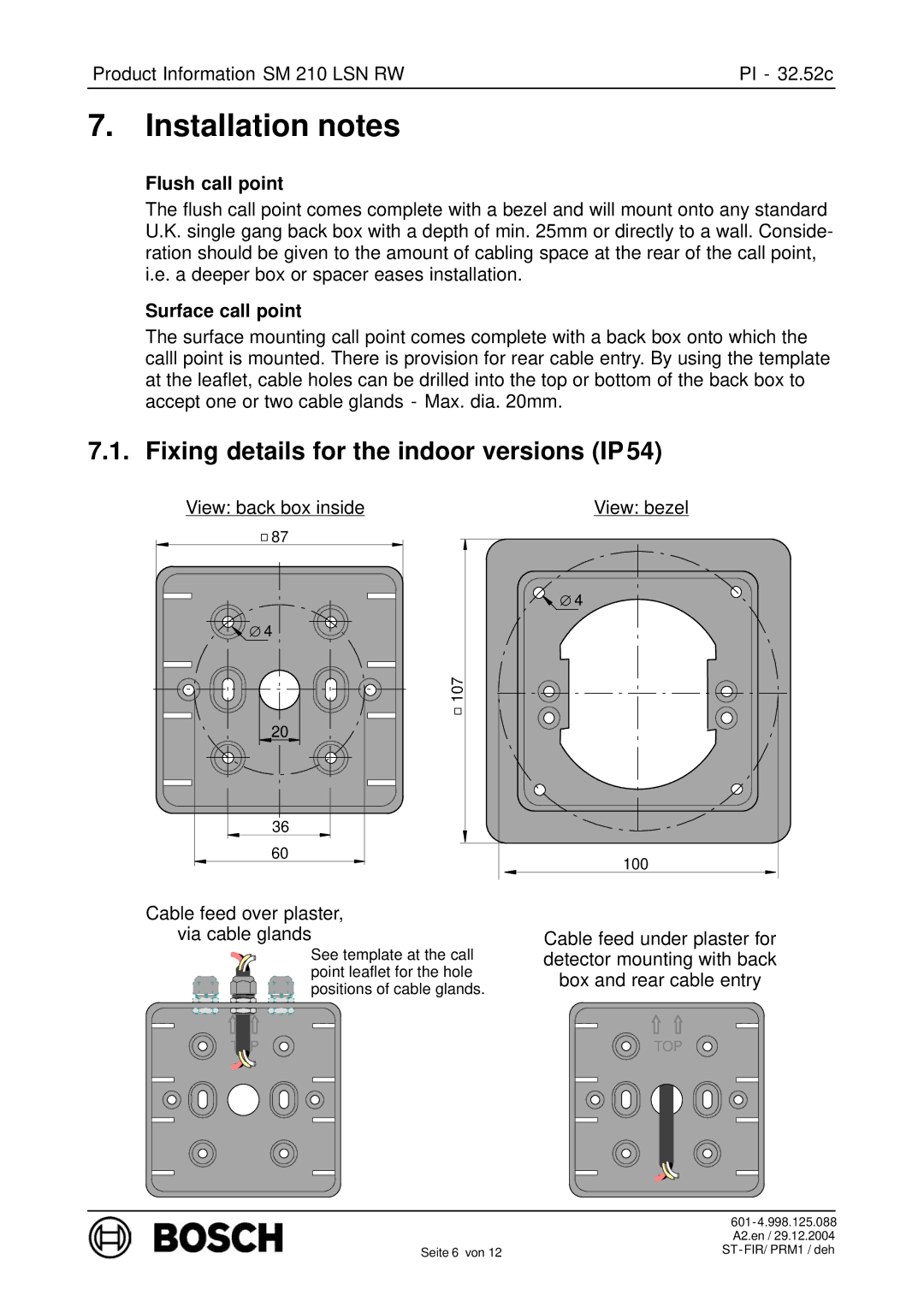 Bosch Appliances SM 210 LSN RW manual Installation notes, Fixing details for the indoor versions IP54, Flush call point 