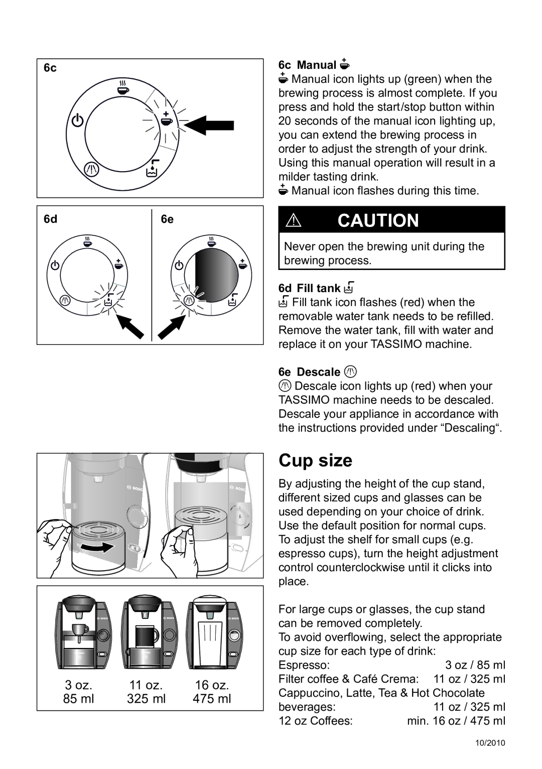 Bosch Appliances T45 instruction manual Cup size, 11 oz, 6c Manual N, 6d Fill tank P, 6e Descale Q 