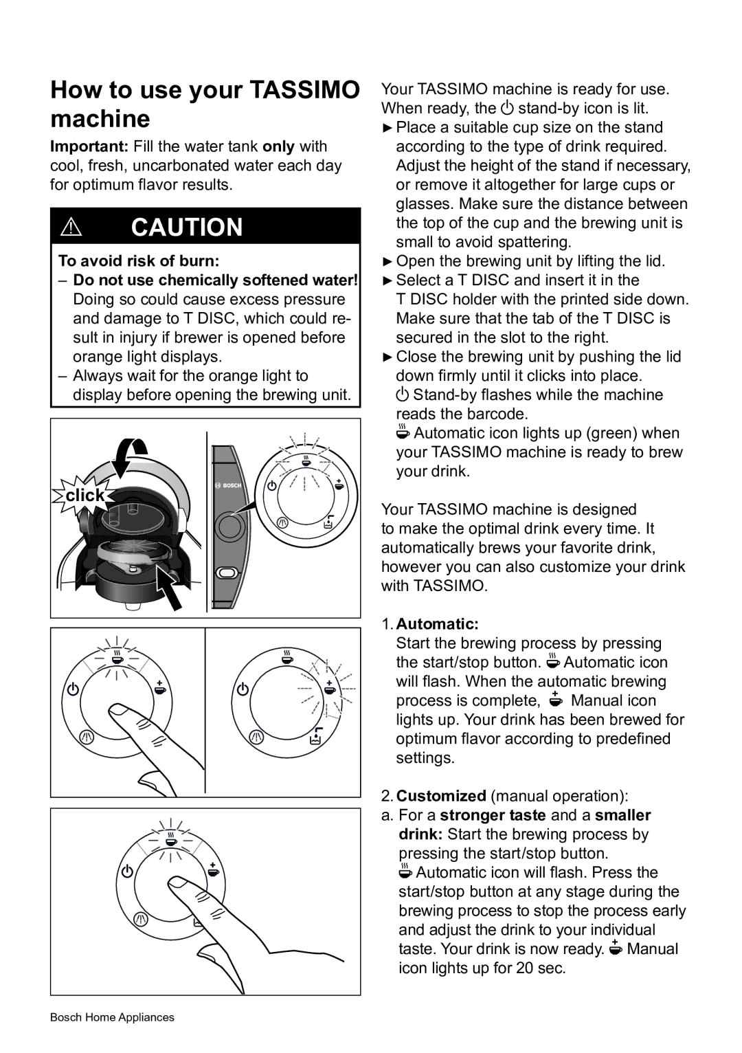 Bosch Appliances T45 instruction manual How to use your Tassimo machine, Automatic 