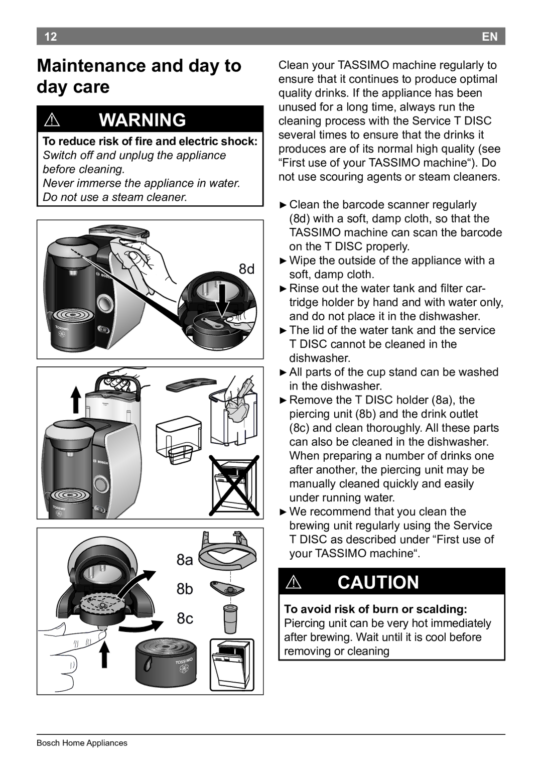 Bosch Appliances T45 instruction manual Maintenance and day to day care, ! Warning 