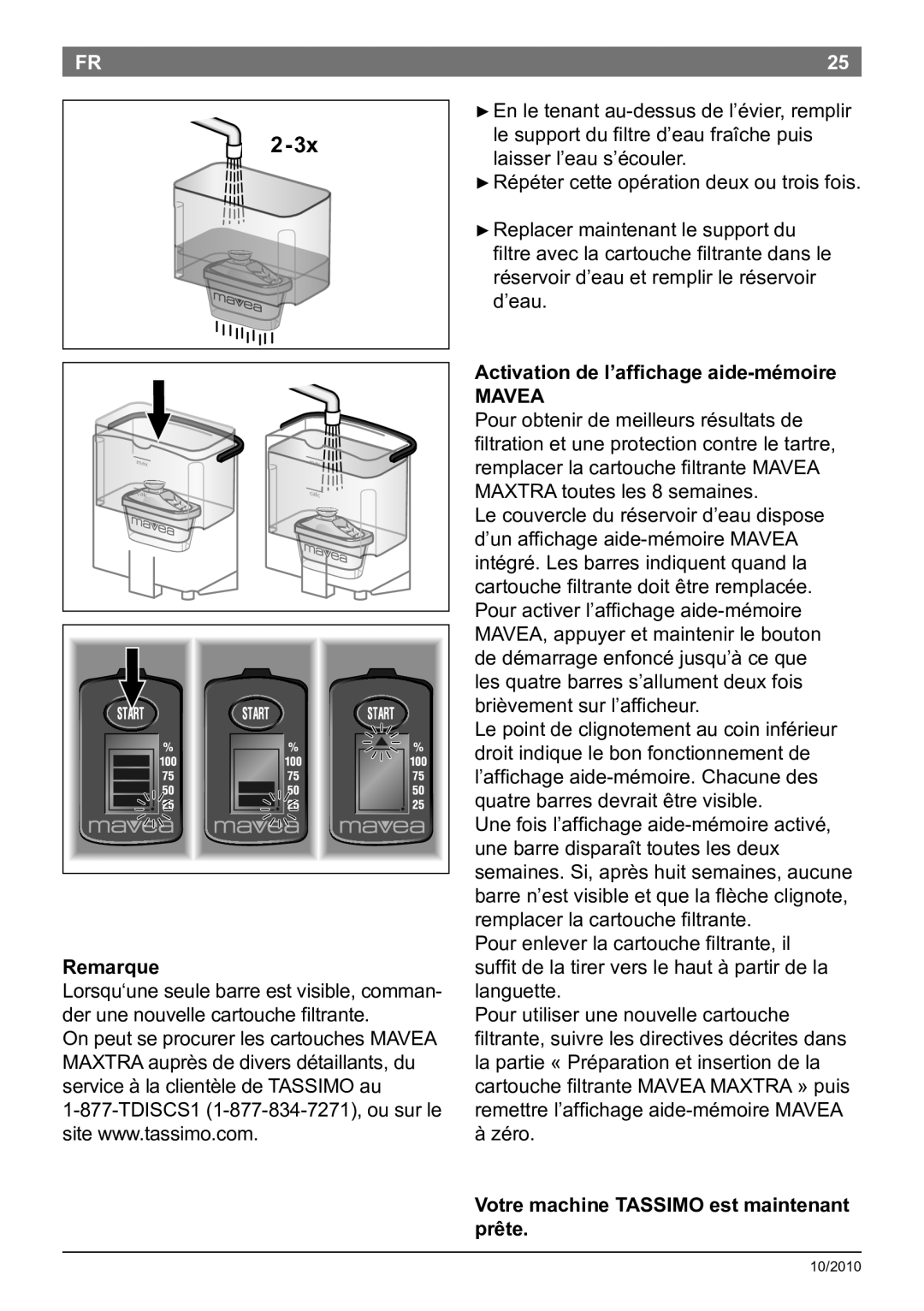 Bosch Appliances T45 Remarque, Activation de l’affichage aide-mémoire, Votre machine Tassimo est maintenant prête 