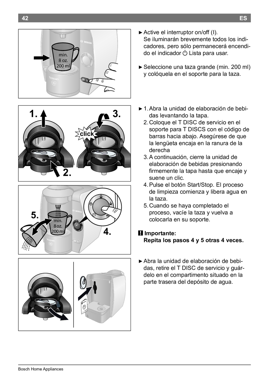 Bosch Appliances T45 instruction manual Active el interruptor on/off I. , Importante Repita los pasos 4 y 5 otras 4 veces 