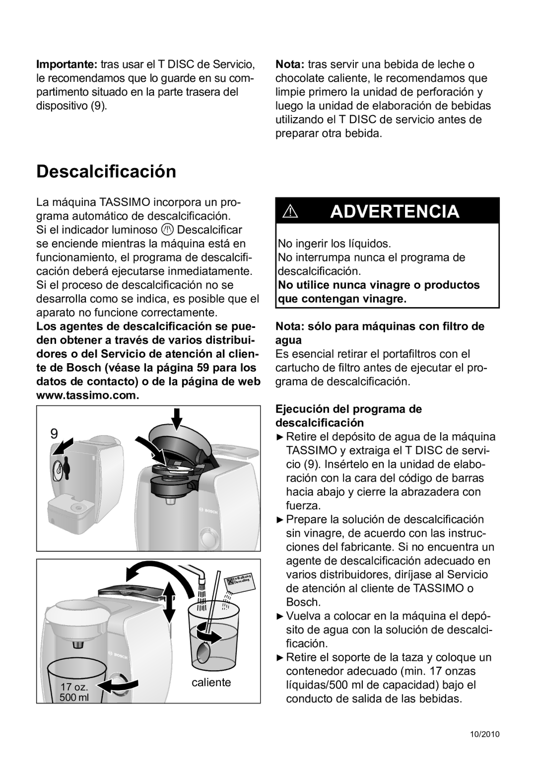 Bosch Appliances T45 instruction manual Descalcificación, ! Advertencia, Ejecución del programa de descalcificación 