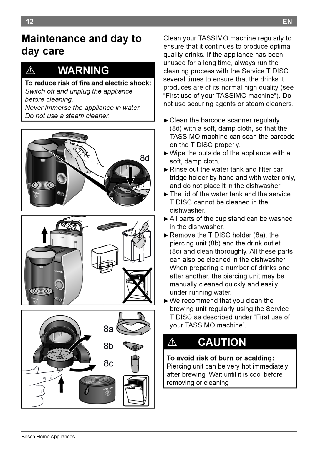 Bosch Appliances T45 instruction manual Maintenance and day to day care, ! Warning, ! Caution 