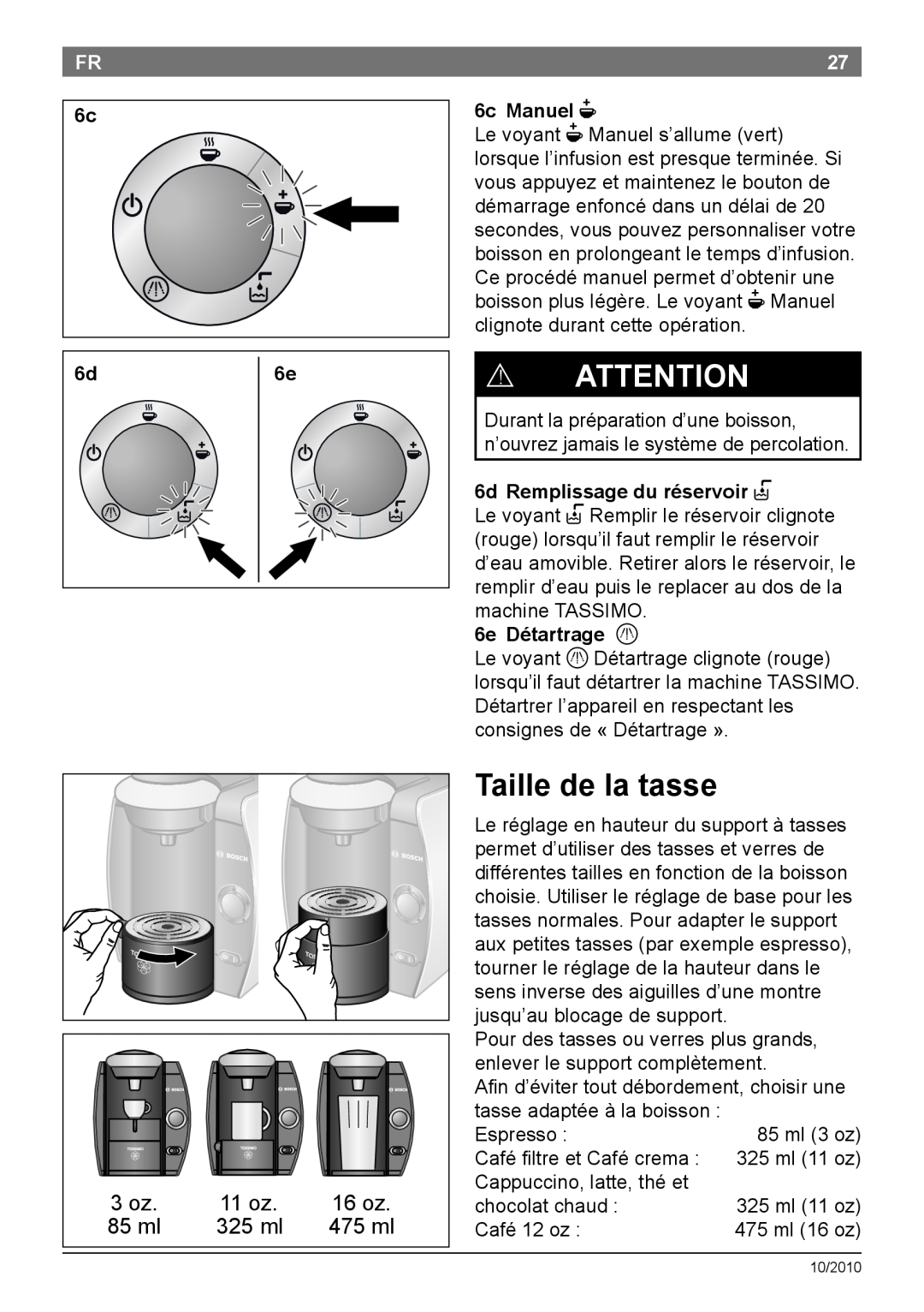 Bosch Appliances T45 Taille de la tasse, 6c Manuel N, 6d Remplissage du réservoir P, 6e Détartrage Q, ! Attention, 16 oz 