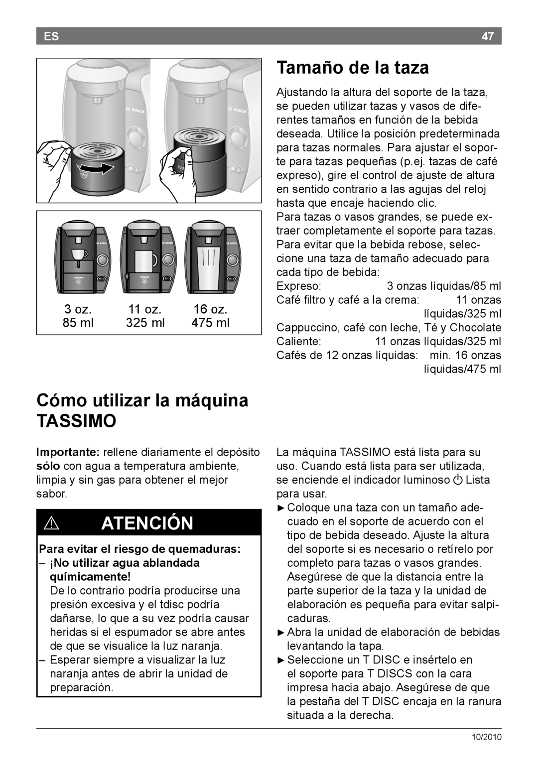 Bosch Appliances T45 Tamaño de la taza, Cómo utilizar la máquina TASSIMO, 3 oz, 11 oz, ! Atención, 16 oz, 85 ml, 325 ml 