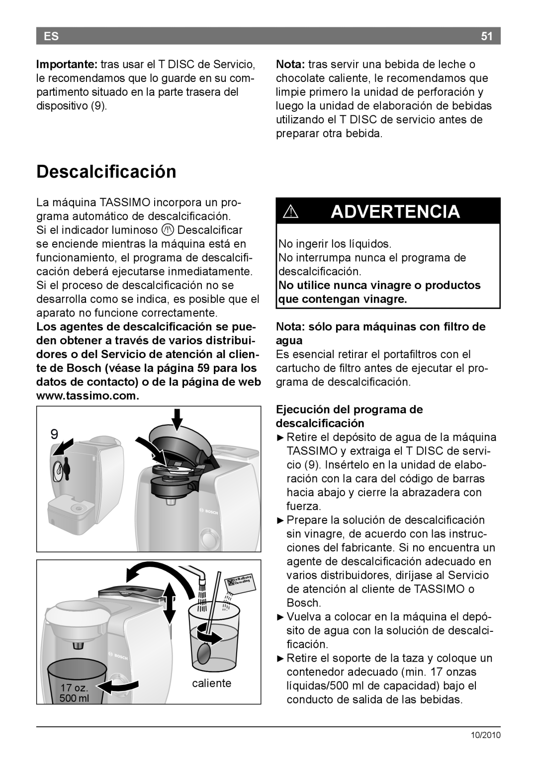 Bosch Appliances T45 Descalcificación, ! Advertencia, No utilice nunca vinagre o productos que contengan vinagre 