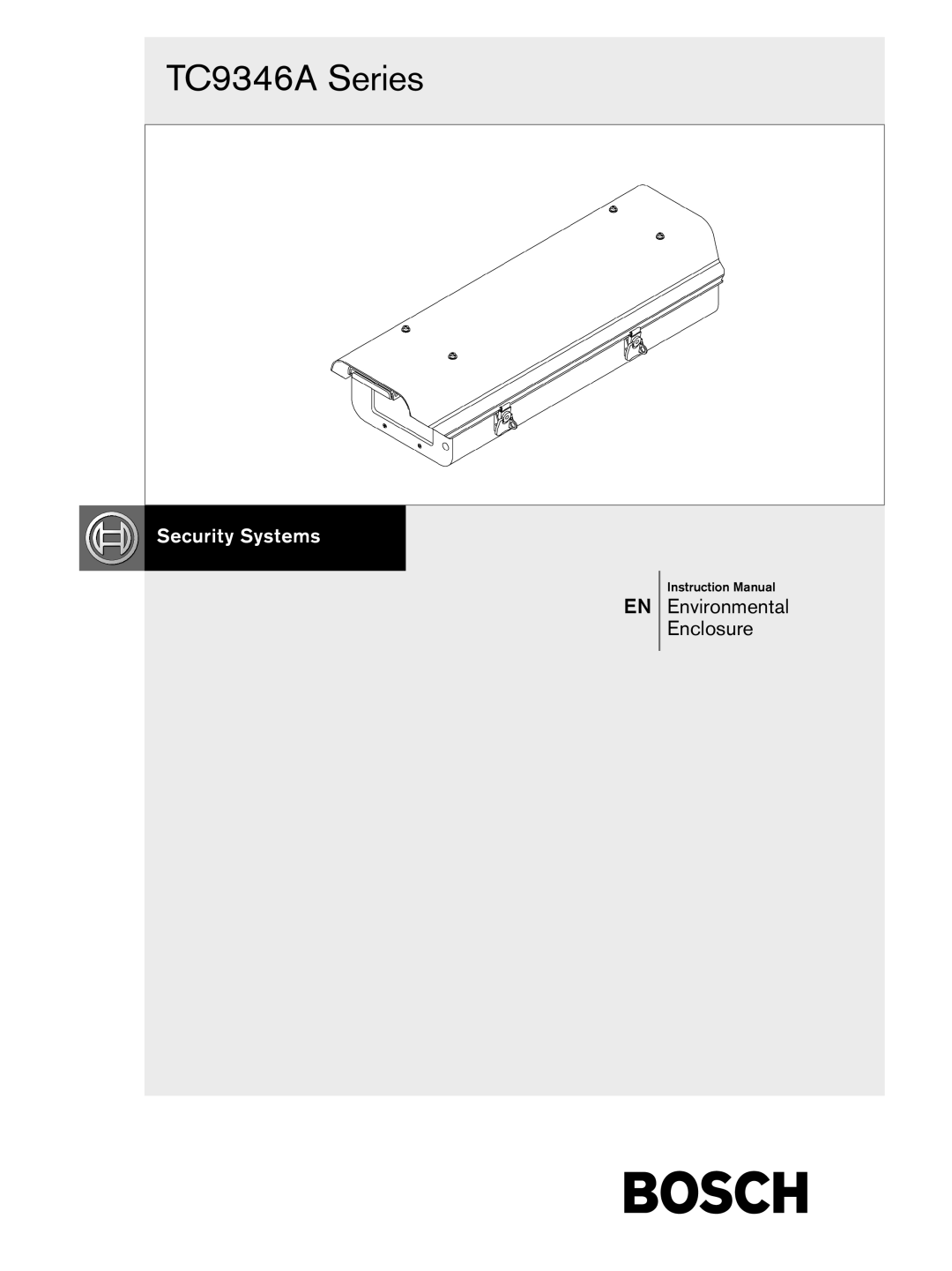 Bosch Appliances tc9346a instruction manual TC9346A Series, Environmental Enclosure 