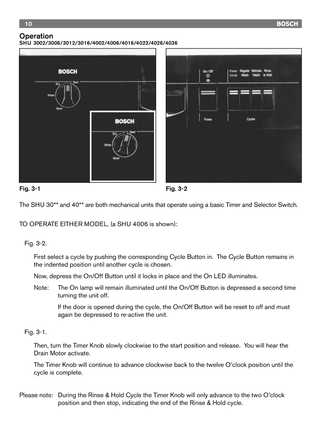 Bosch Appliances TRUE, 6806, 6805, 4306, 4302, 6802 manual Operation 