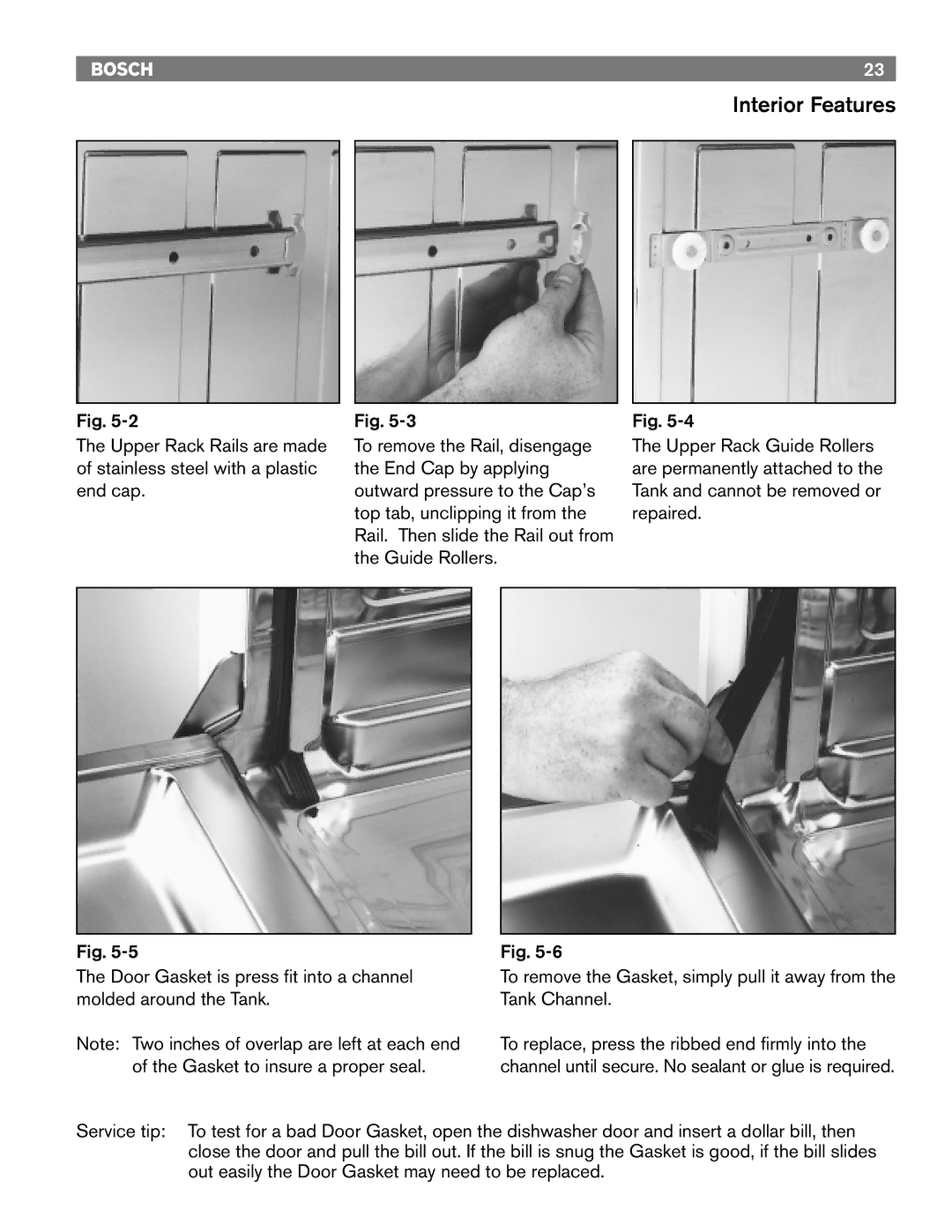 Bosch Appliances 6806, TRUE, 6805, 4306, 4302, 6802 manual Interior Features 