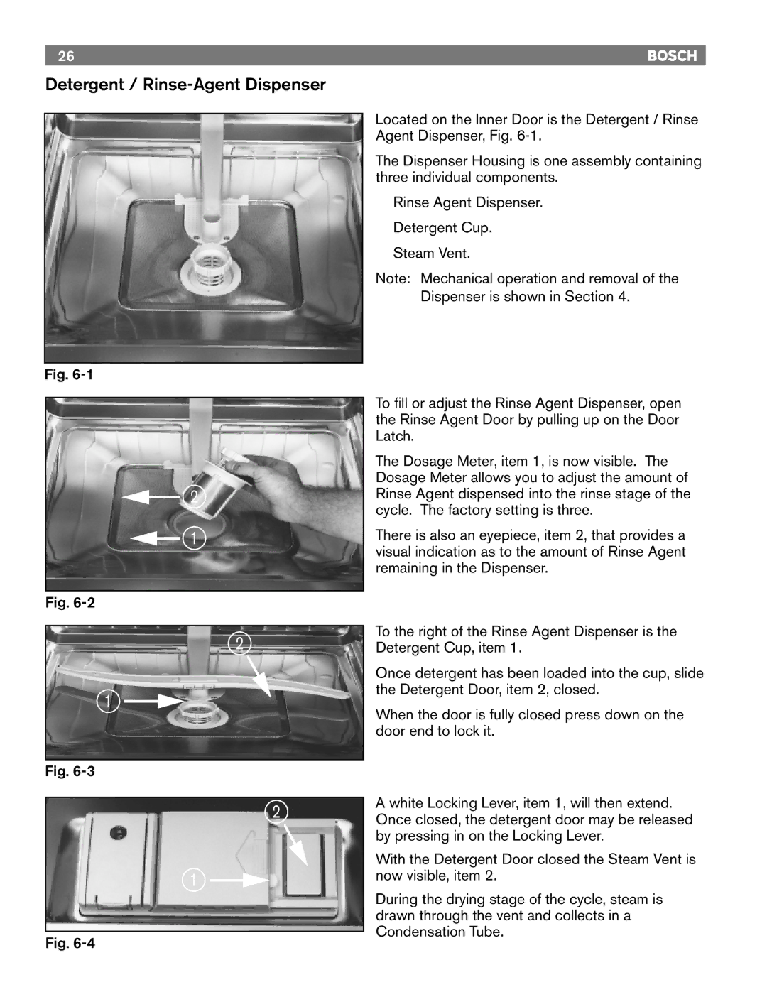 Bosch Appliances 4302, TRUE, 6806, 6805, 4306, 6802 manual Detergent / Rinse-Agent Dispenser 