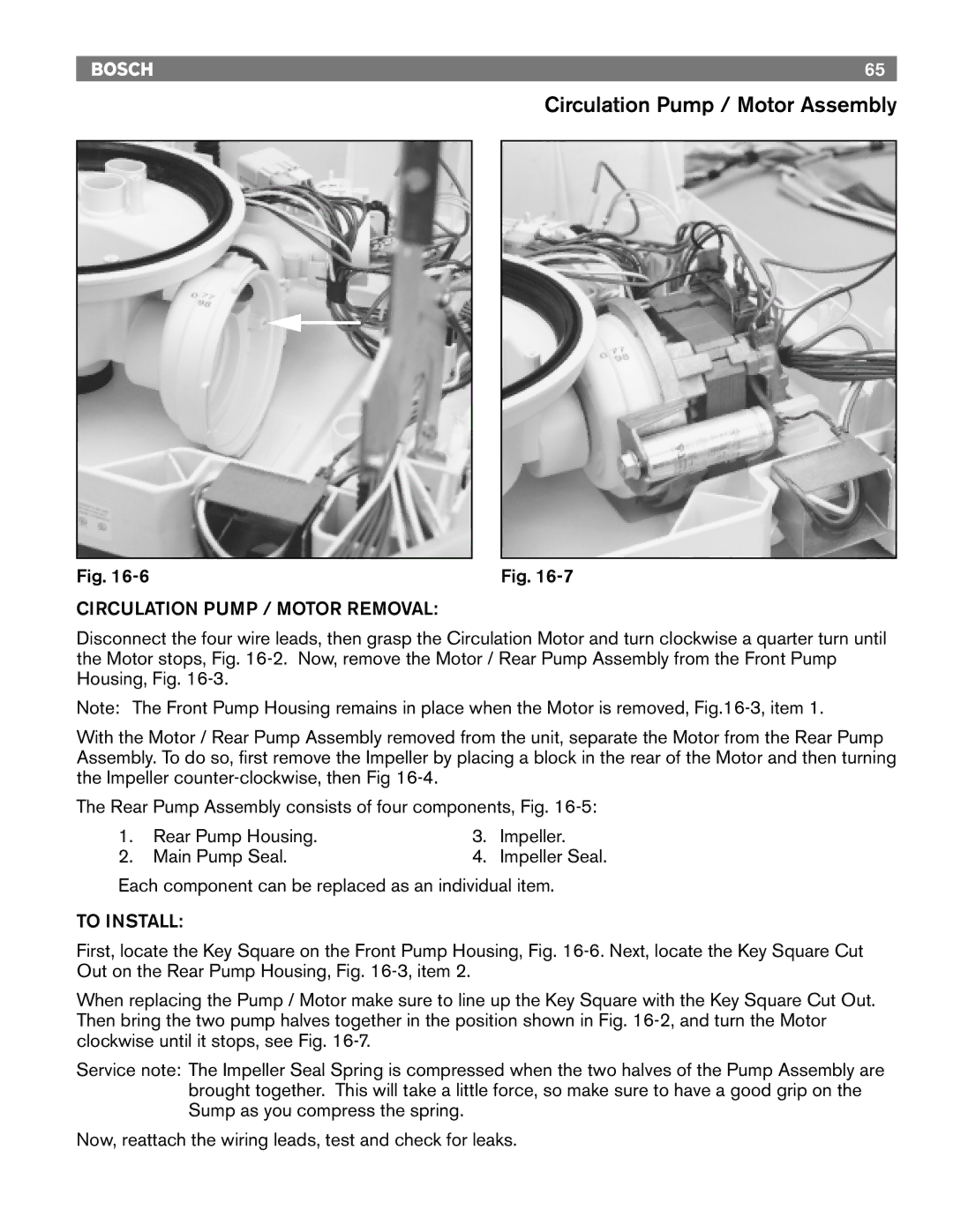 Bosch Appliances 6806, TRUE, 6805, 4306, 4302, 6802 manual Circulation Pump / Motor Assembly, Circulation Pump / Motor Removal 