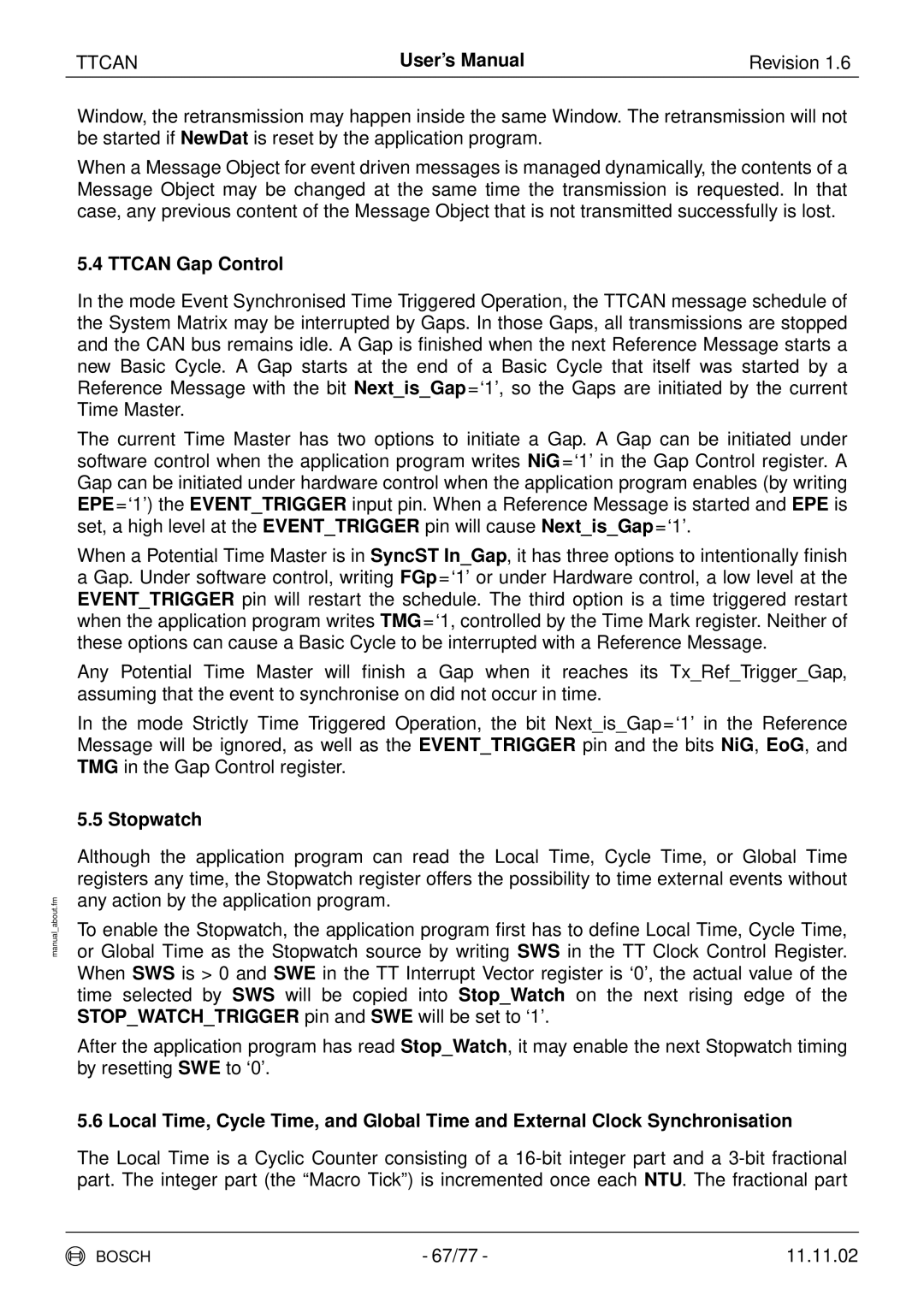 Bosch Appliances TTCAN user manual Ttcan Gap Control, Stopwatch 