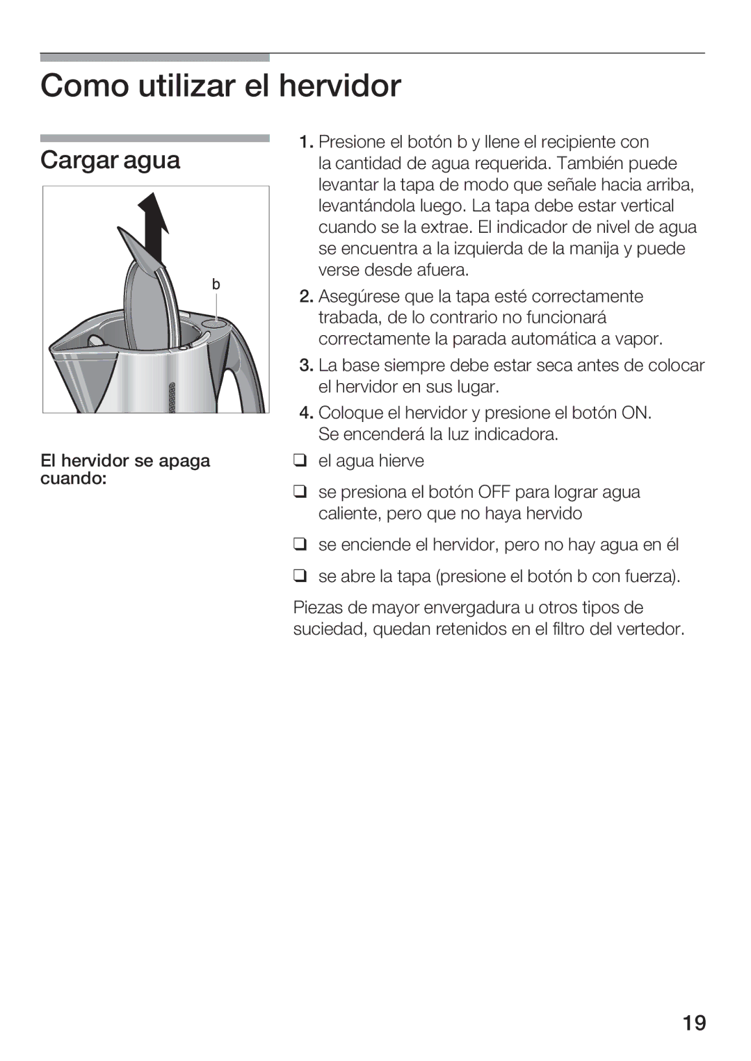 Bosch Appliances TWK 911 UC manual Como utilizar el hervidor, Cargar agua 