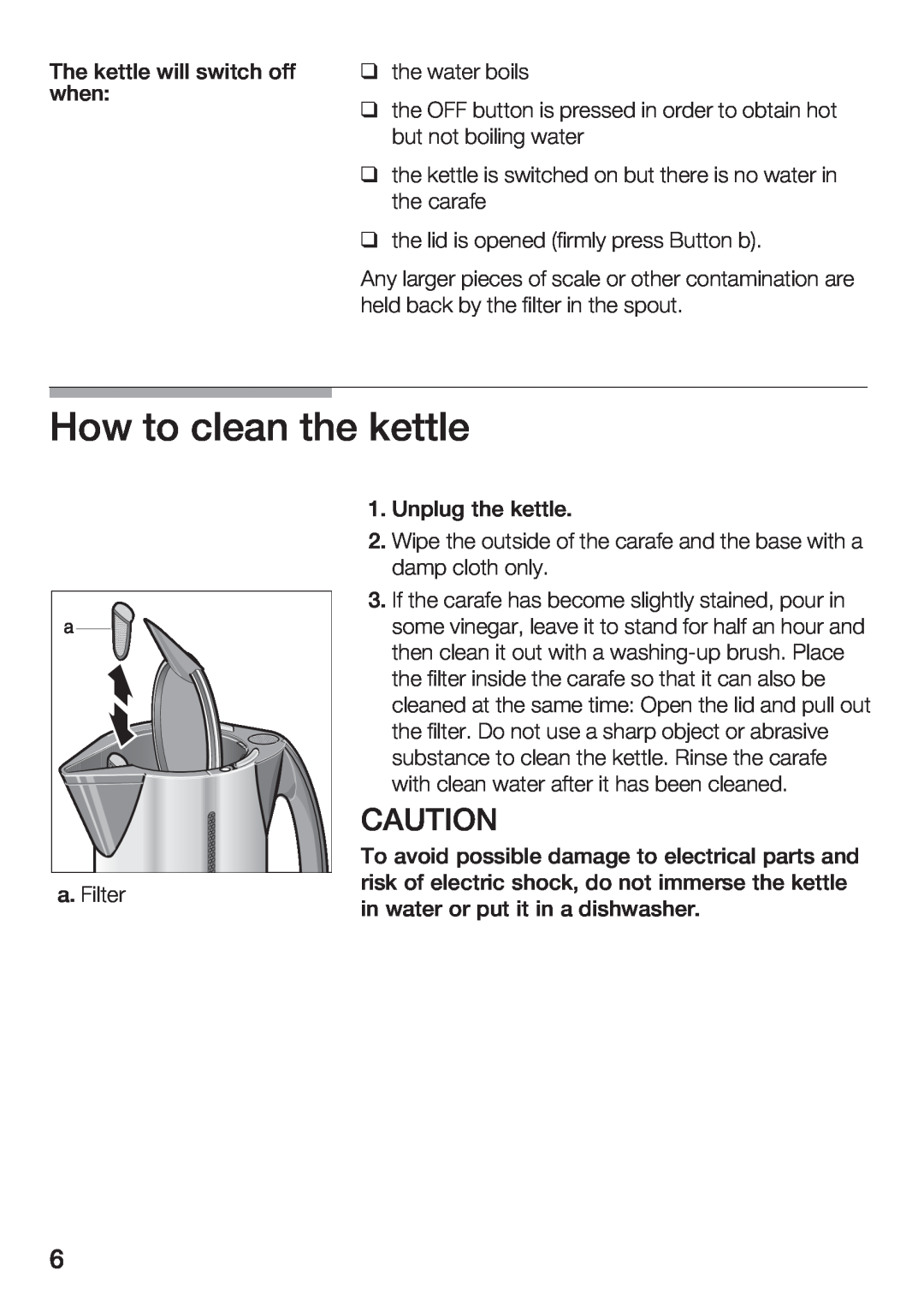 Bosch Appliances TWK 911 UC manual How to clean the kettle, t OFF utt s rss rr t t 