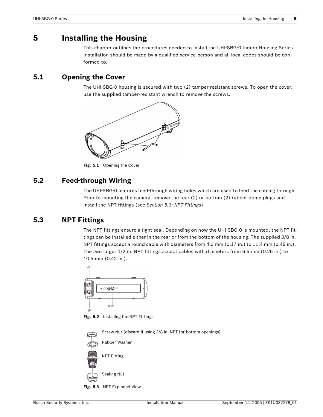 Bosch Appliances UHI-SBG-0 installation manual Installing the Housing, Opening the Cover, Feed-through Wiring, NPT Fittings 