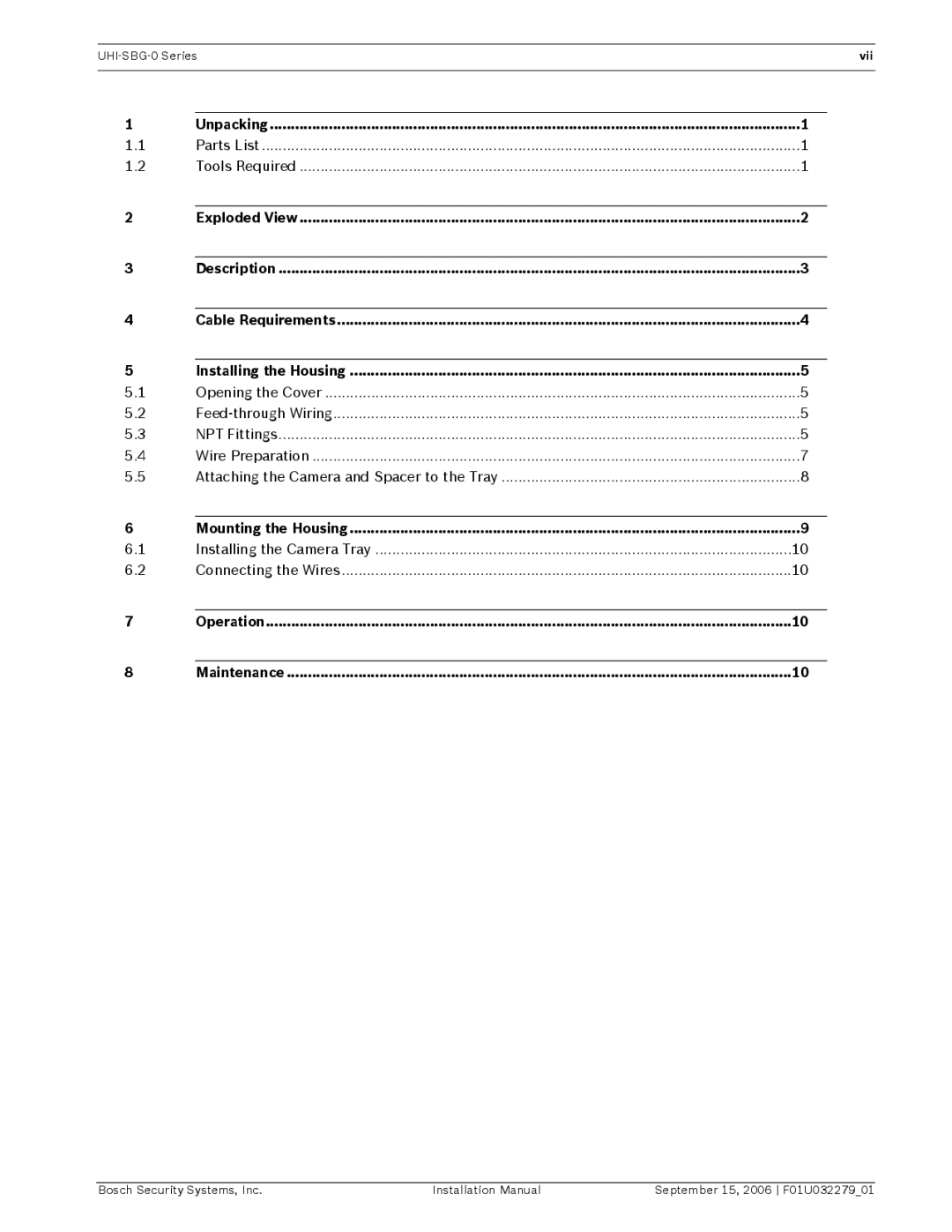 Bosch Appliances UHI-SBG-0 installation manual Unpacking, Mounting the Housing, Operation Maintenance 