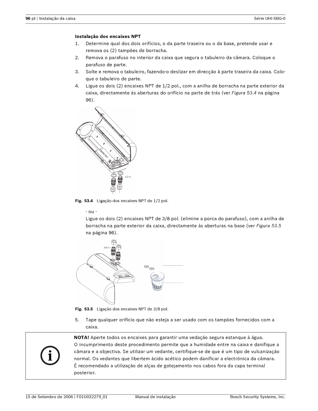 Bosch Appliances UHI-SBG-0 installation manual Instalação dos encaixes NPT, Ligação dos encaixes NPT de 1/2 pol 