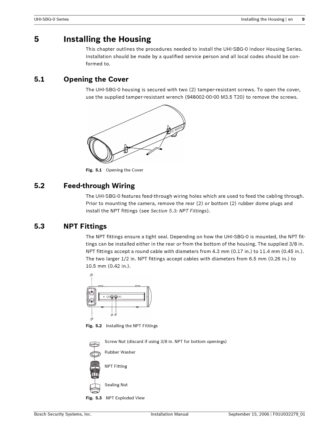 Bosch Appliances UHI-SBG-0 installation manual Installing the Housing, Opening the Cover, Feed-through Wiring, NPT Fittings 