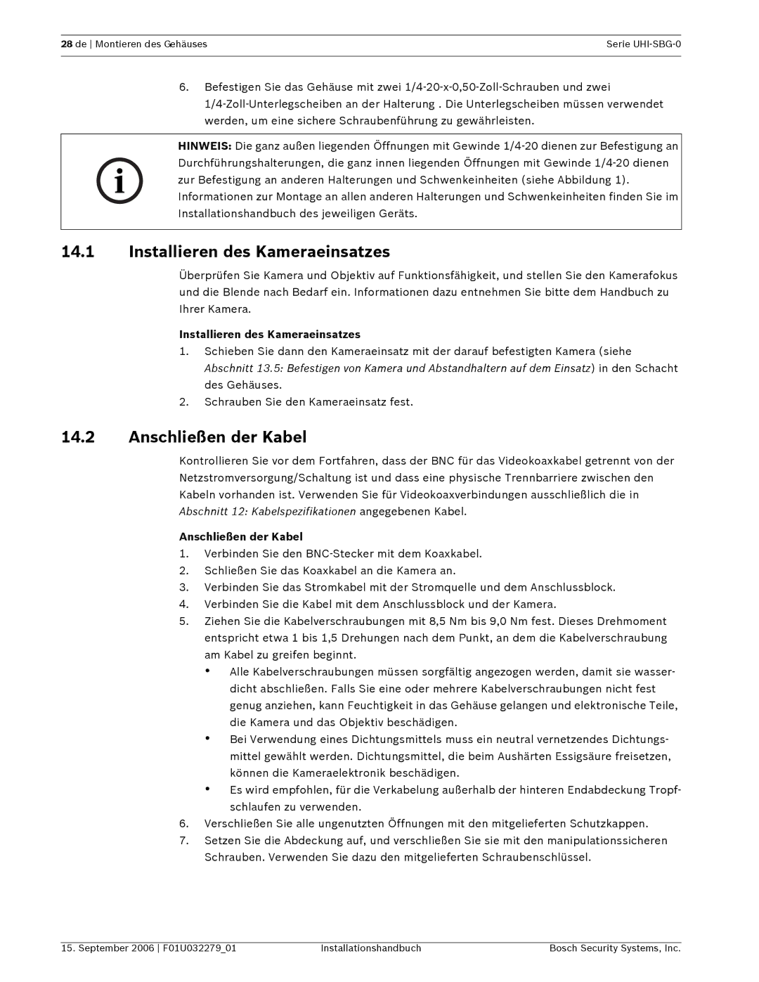 Bosch Appliances UHI-SBG-0 installation manual Installieren des Kameraeinsatzes, Anschließen der Kabel 