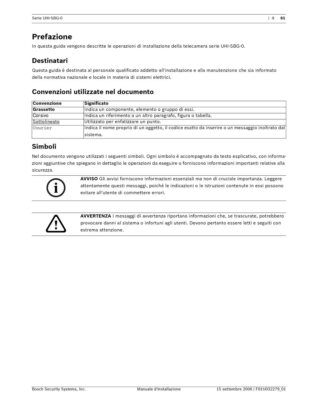 Bosch Appliances UHI-SBG-0 installation manual Prefazione, Destinatari, Convenzioni utilizzate nel documento, Simboli 