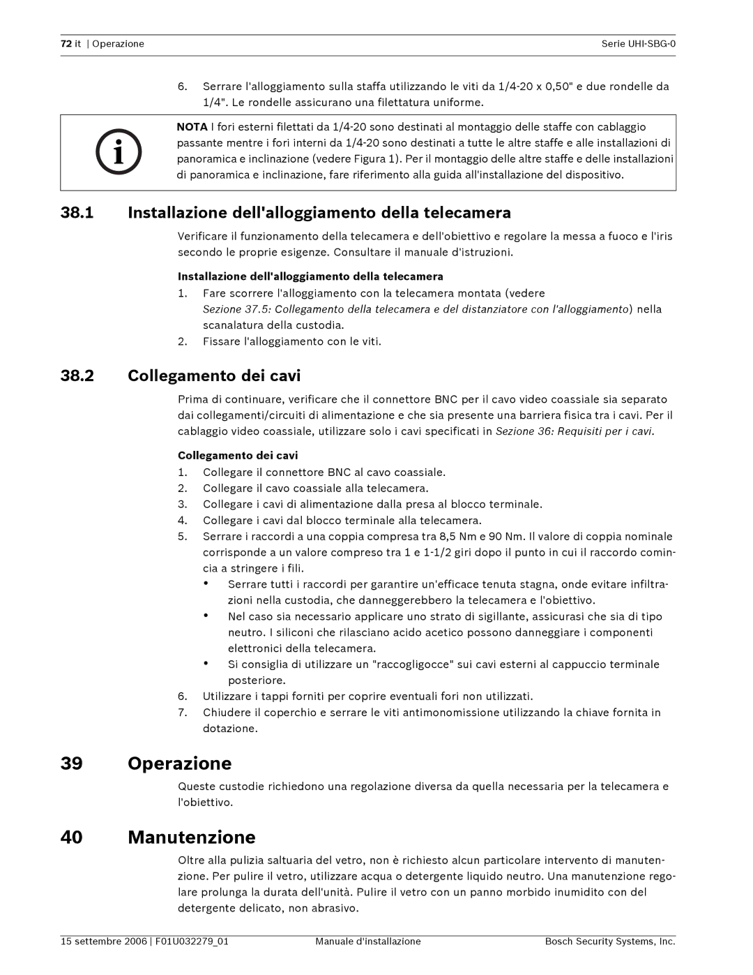 Bosch Appliances UHI-SBG-0 installation manual Operazione, Manutenzione, Installazione dellalloggiamento della telecamera 