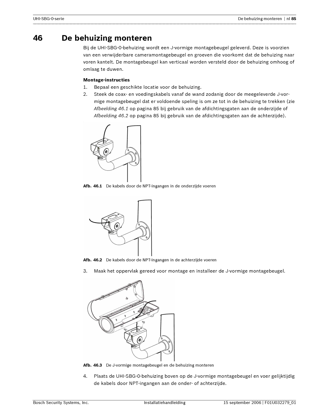 Bosch Appliances UHI-SBG-0 installation manual De behuizing monteren, Montage-instructies 