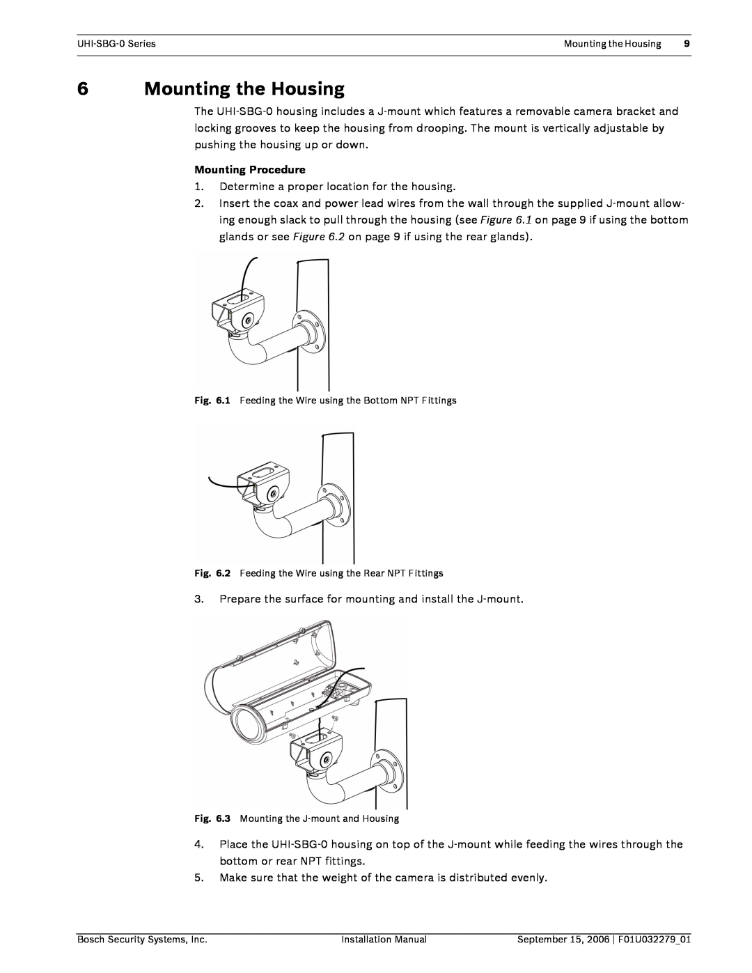 Bosch Appliances UHI-SBG-0 installation manual Mounting the Housing, Mounting Procedure 