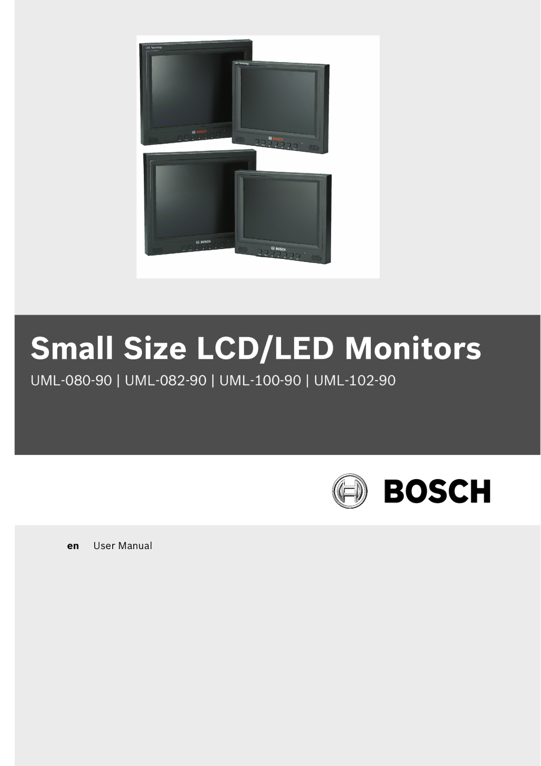 Bosch Appliances UML-100-90, UML-102-90, UML-080-90, UML-082-90 user manual Small Size LCD/LED Monitors 