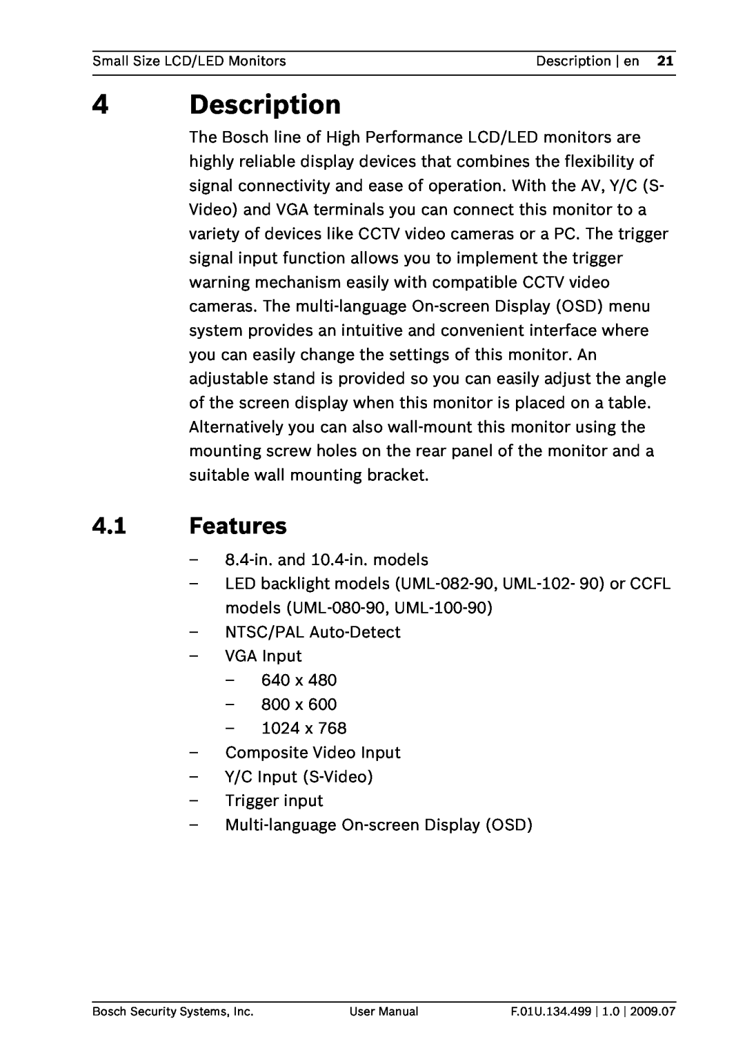 Bosch Appliances UML-100-90, UML-102-90, UML-080-90, UML-082-90 user manual Description, Features 