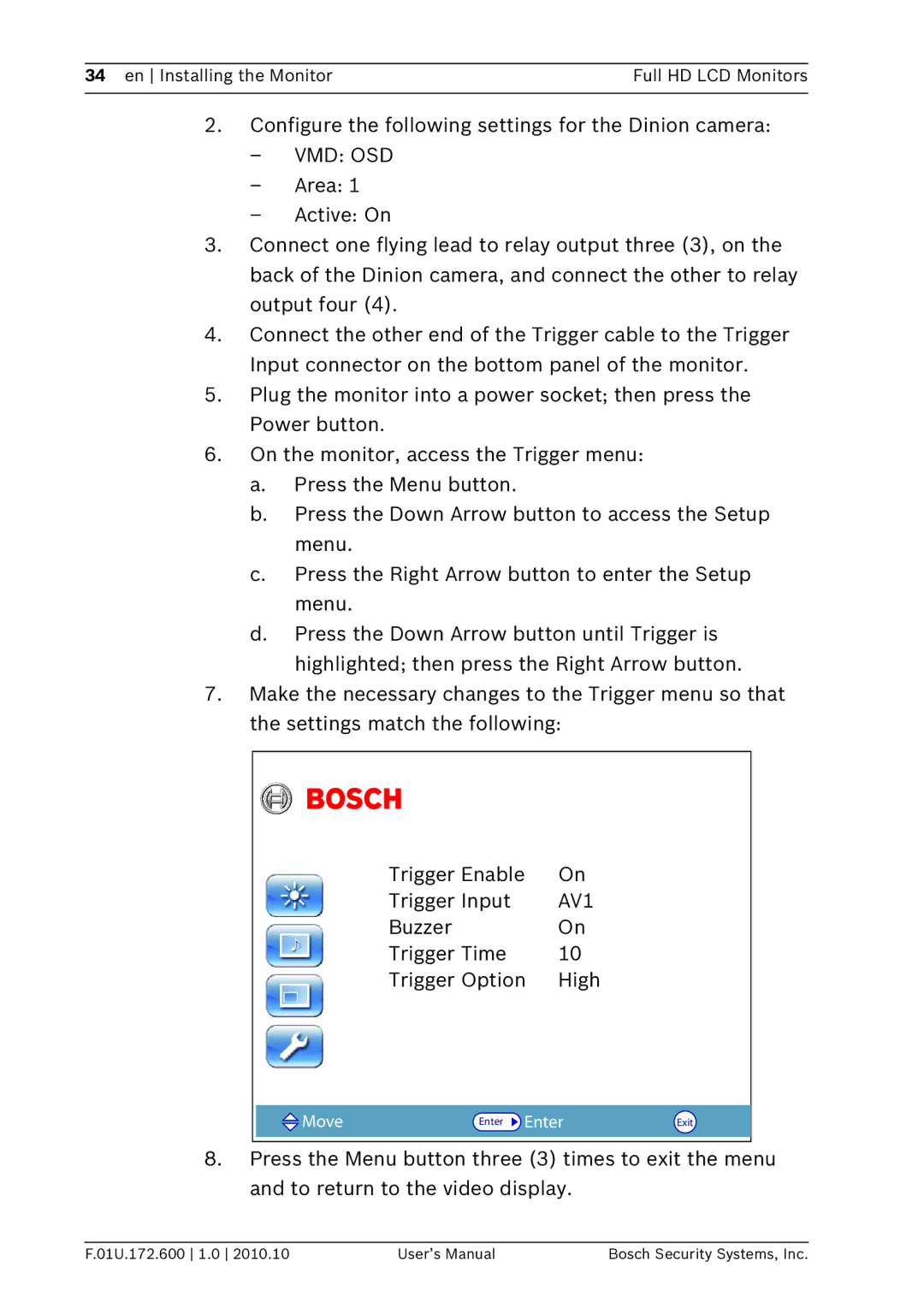 Bosch Appliances UML-422-90, UML-262-90 user manual Configure the following settings for the Dinion camera 