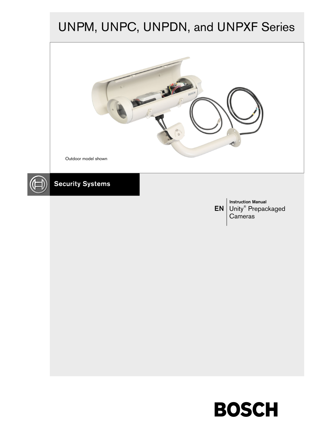 Bosch Appliances instruction manual Unity Prepackaged Cameras, UNPM, UNPC, UNPDN, and UNPXF Series 