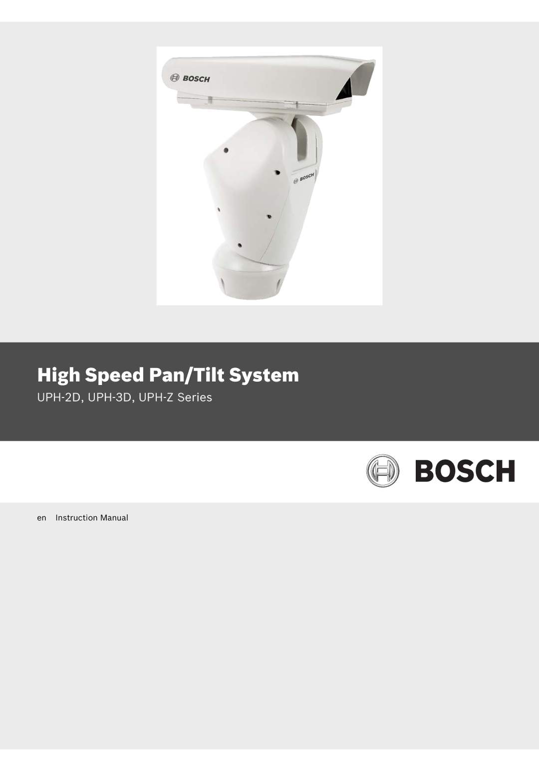 Bosch Appliances UPH-Z, UPH-2D, UPH-3D instruction manual High Speed Pan/Tilt System 