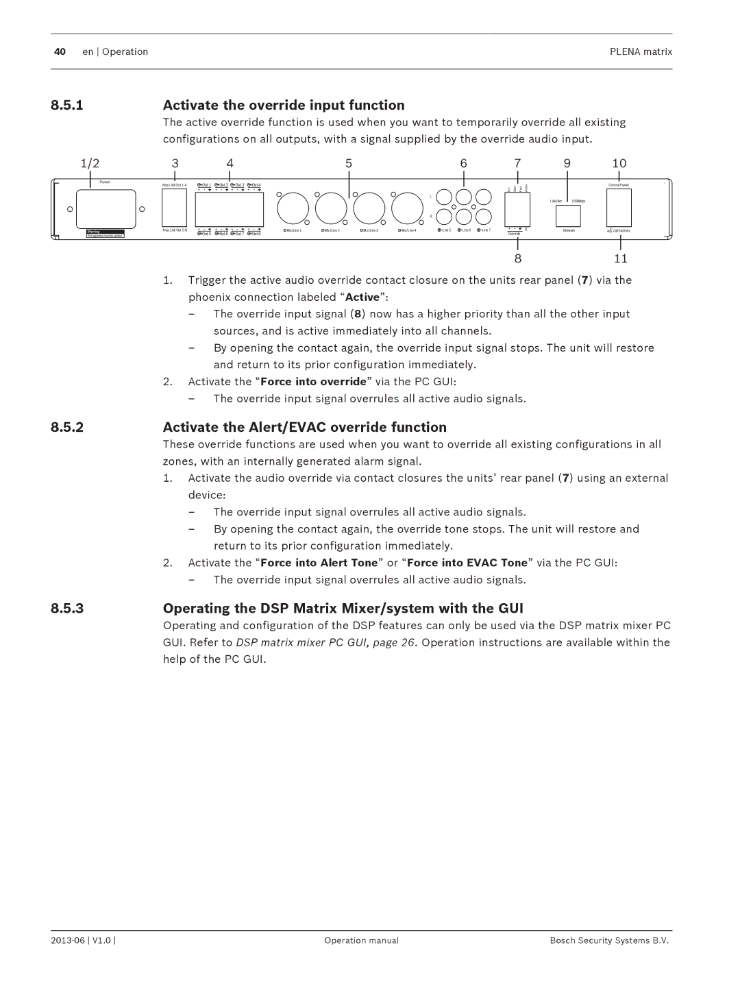 Bosch Appliances V1.0 operation manual 1Activate the override input function, Activate the Alert/EVAC override function 