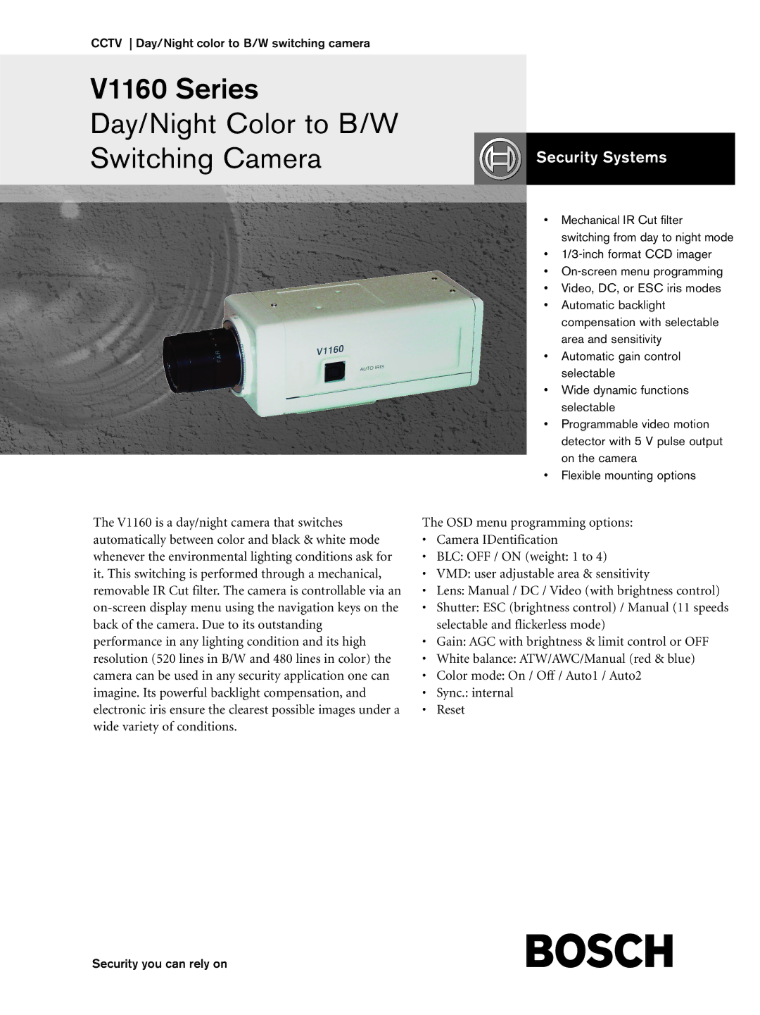 Bosch Appliances manual V1160 Series Day/Night Color to B/W Switching Camera, Security you can rely on 