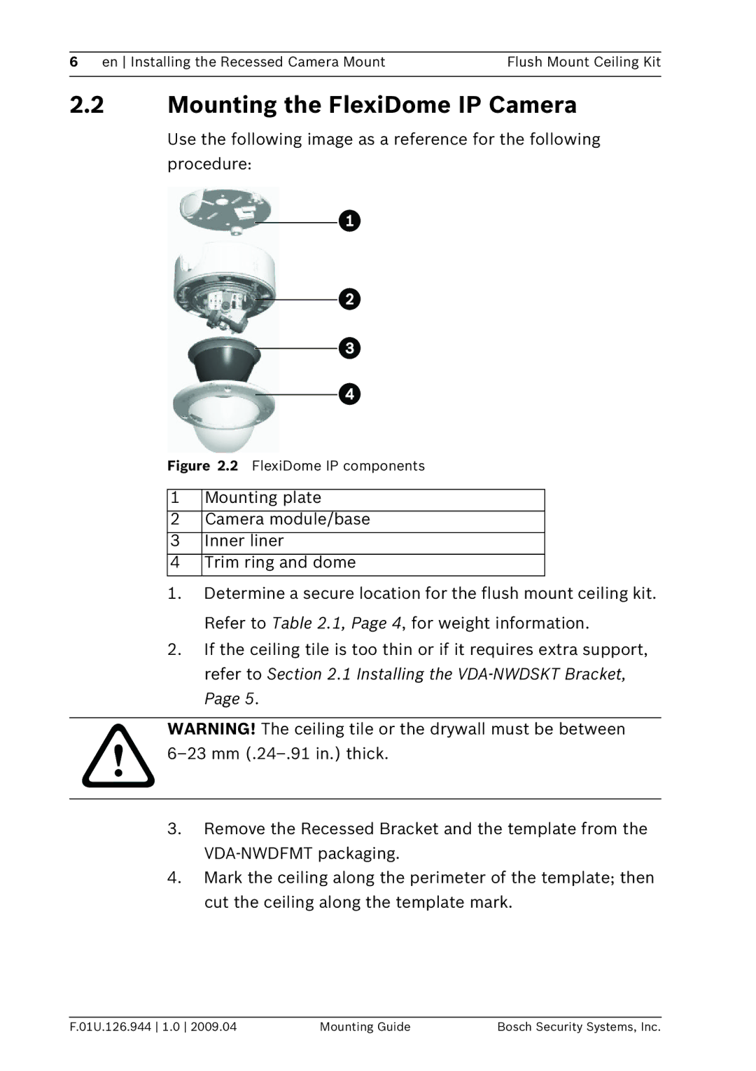 Bosch Appliances VDA-NWDFMT manual Mounting the FlexiDome IP Camera, FlexiDome IP components 