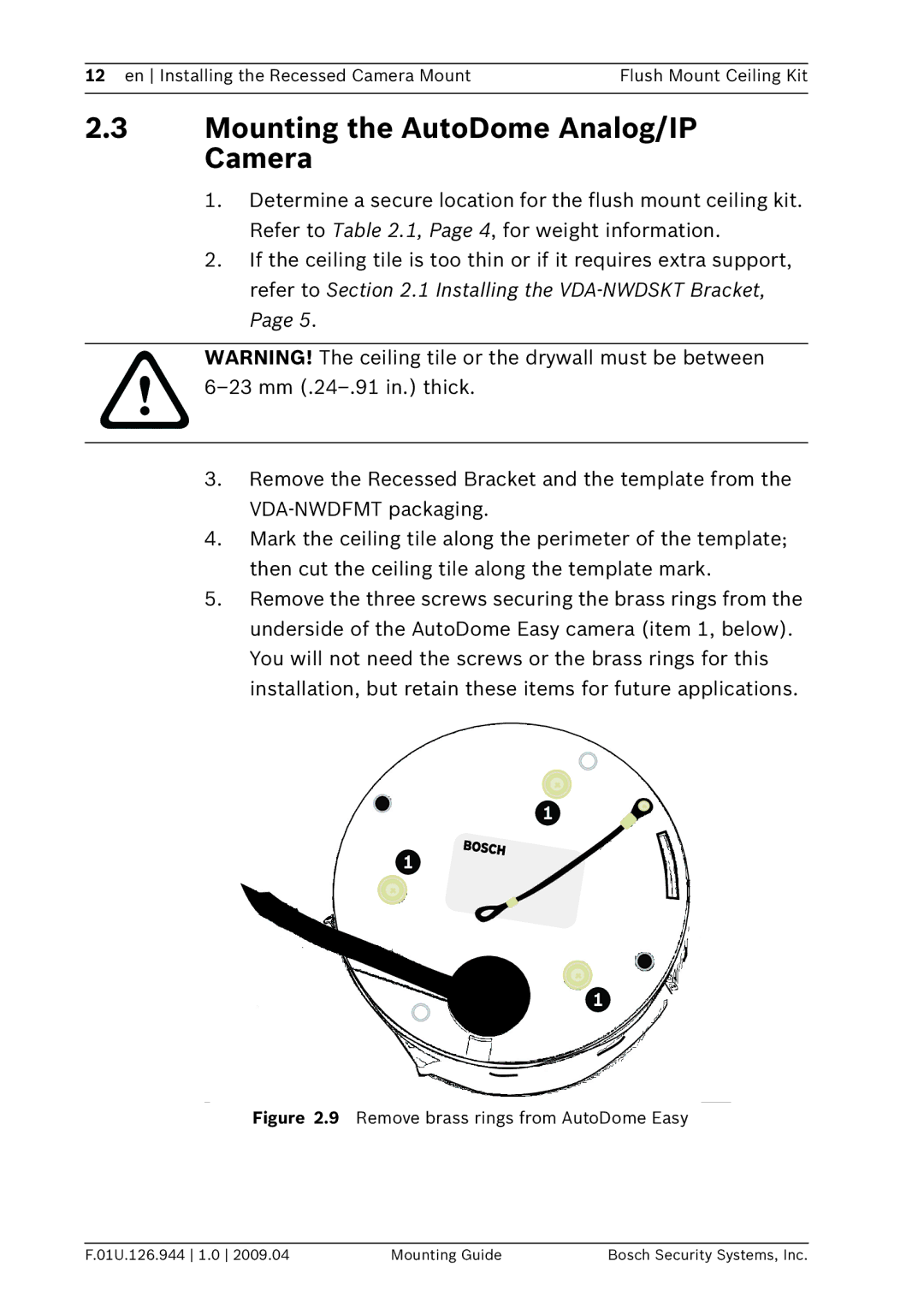 Bosch Appliances VDA-NWDFMT manual Mounting the AutoDome Analog/IP Camera, Remove brass rings from AutoDome Easy 