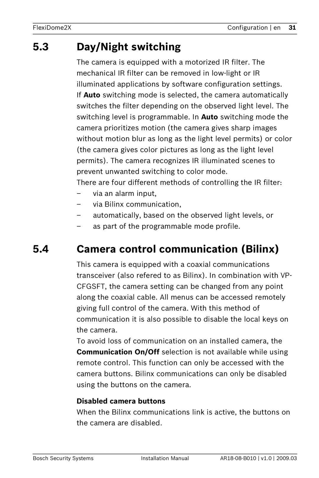 Bosch Appliances VDN-0498 Day/Night switching, Camera control communication Bilinx, Disabled camera buttons 