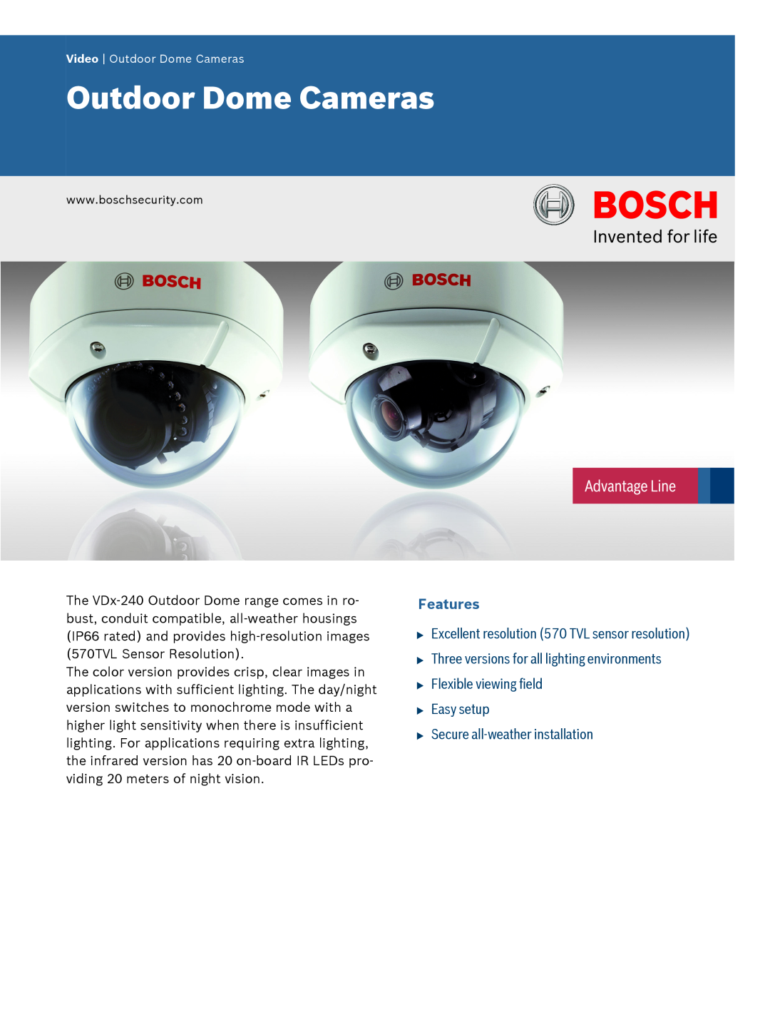 Bosch Appliances VDx-240 manual Outdoor Dome Cameras, Features, uExcellent resolution 570 TVL sensor resolution 