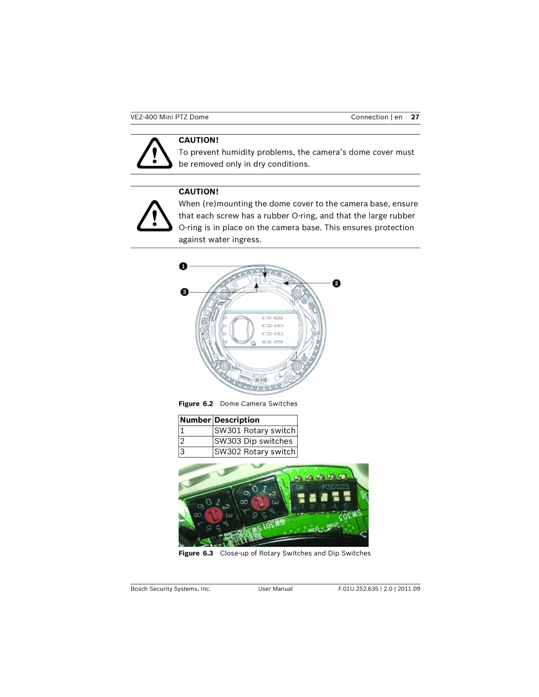 Bosch Appliances VEZ-400 user manual SW301 Rotary switch SW303 Dip switches SW302 Rotary switch 