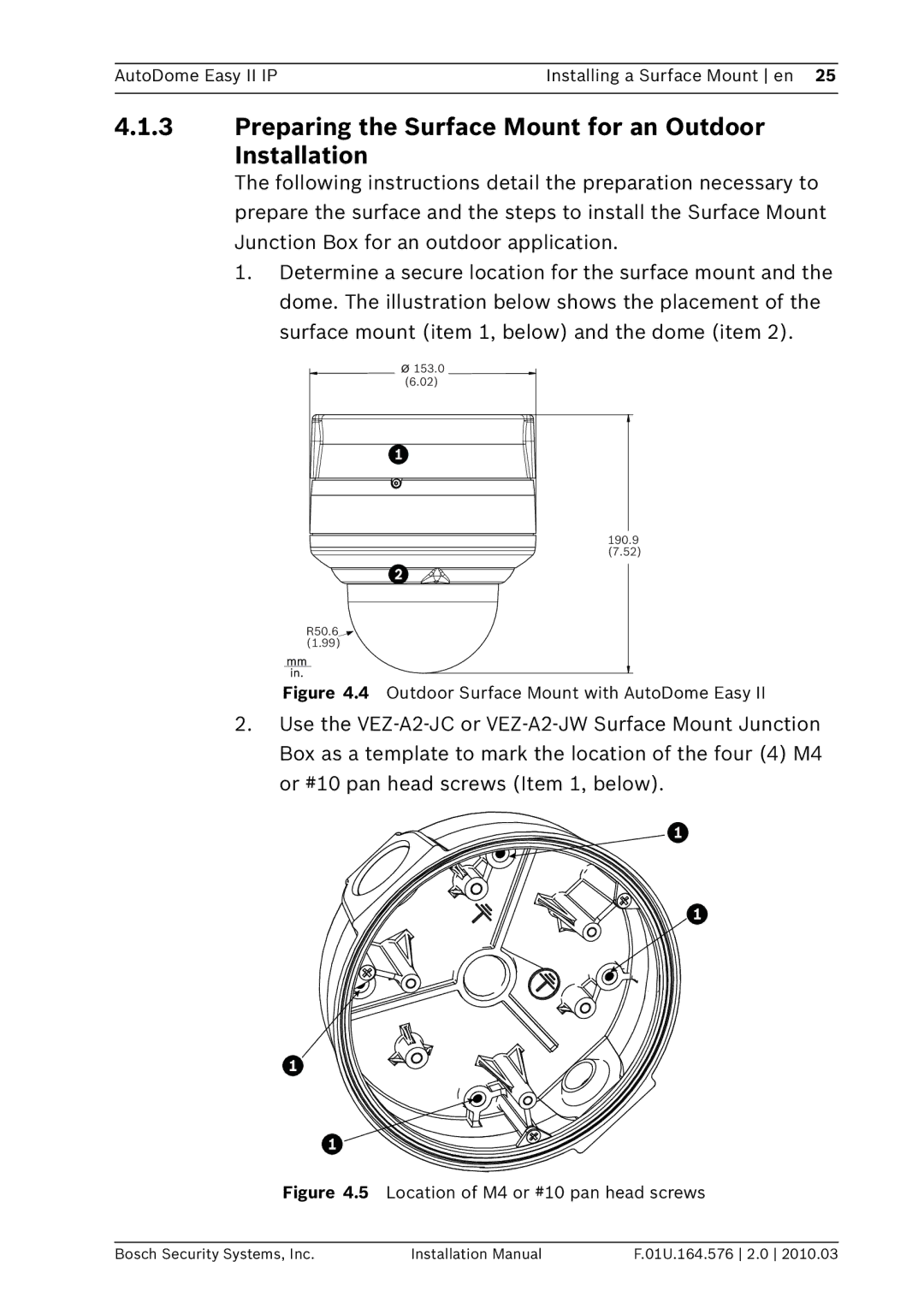 Bosch Appliances VEZ Preparing the Surface Mount for an Outdoor Installation, Outdoor Surface Mount with AutoDome Easy 