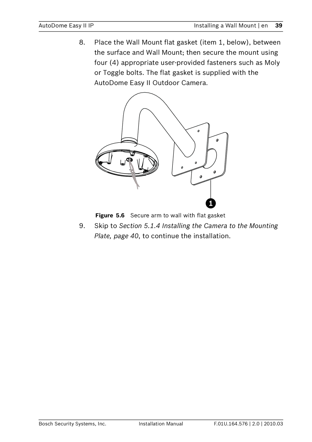 Bosch Appliances VEZ installation manual Secure arm to wall with flat gasket 