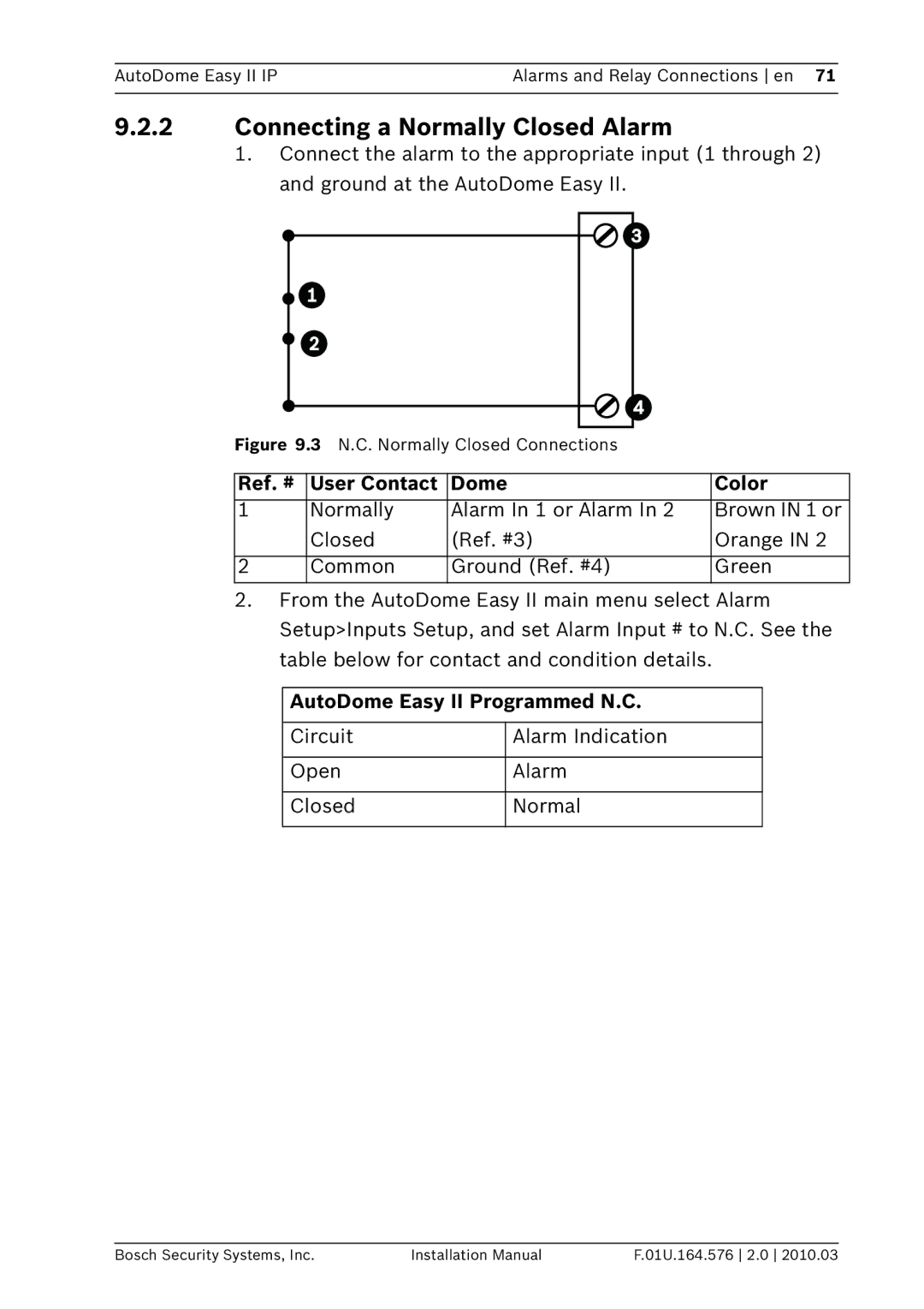 Bosch Appliances VEZ installation manual Connecting a Normally Closed Alarm, AutoDome Easy II Programmed N.C 