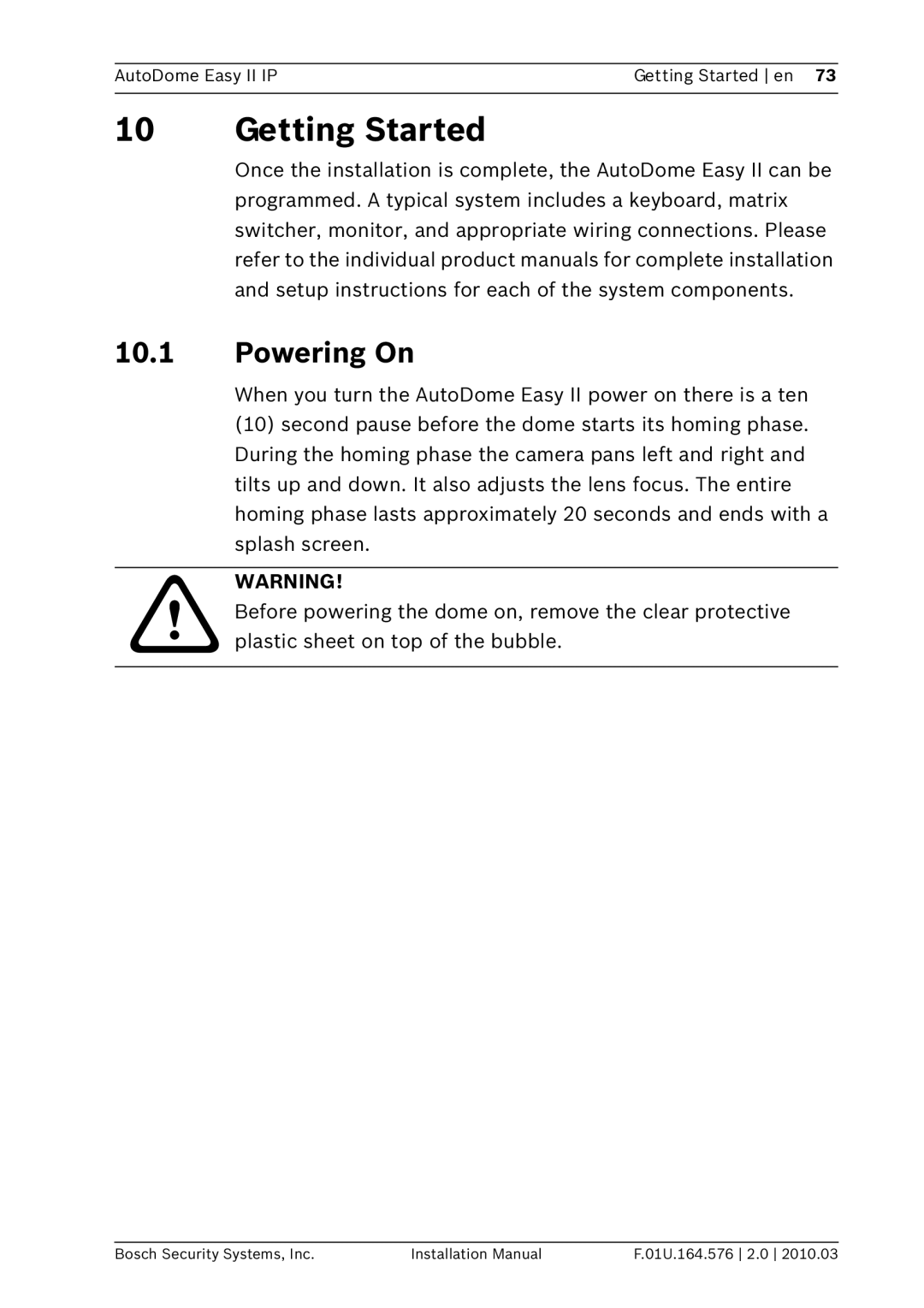 Bosch Appliances VEZ installation manual Getting Started, Powering On 