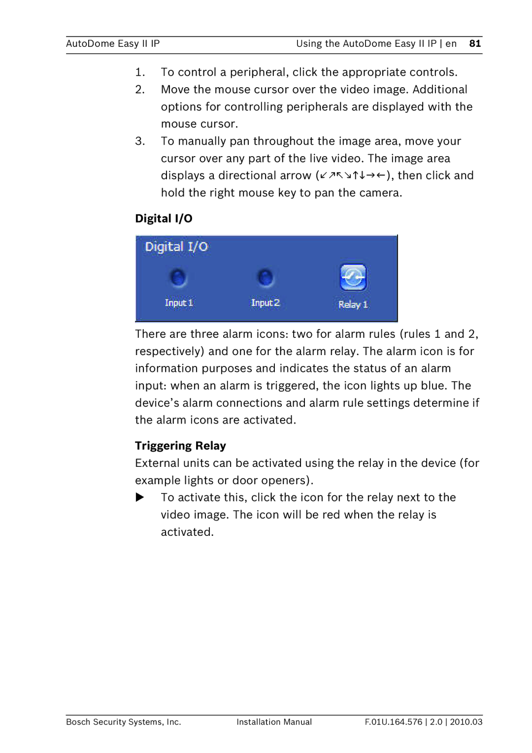 Bosch Appliances VEZ installation manual Digital I/O, Triggering Relay 