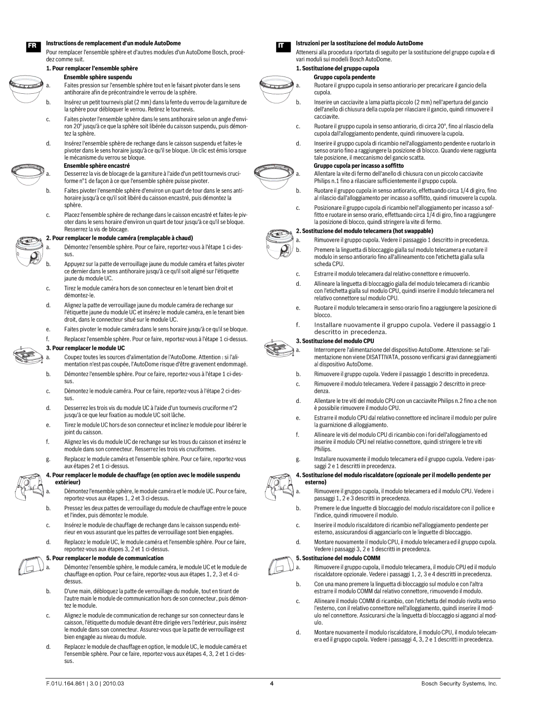 Bosch Appliances VG4-100 Instructions de remplacement dun module AutoDome, Dez comme suit, Pour remplacer lensemble sphère 