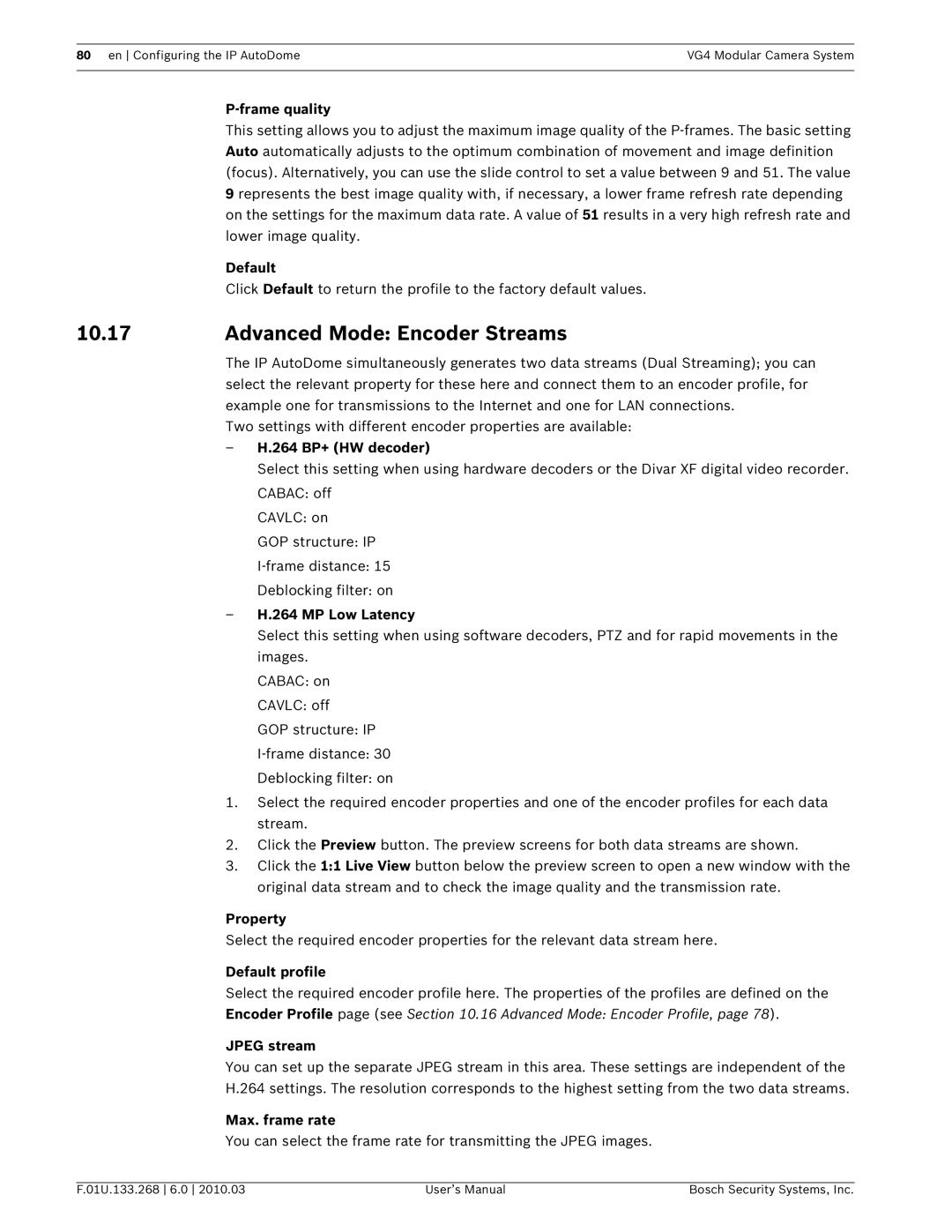 Bosch Appliances VG4-200, VG4-300, VG4-500I user manual Advanced Mode Encoder Streams 