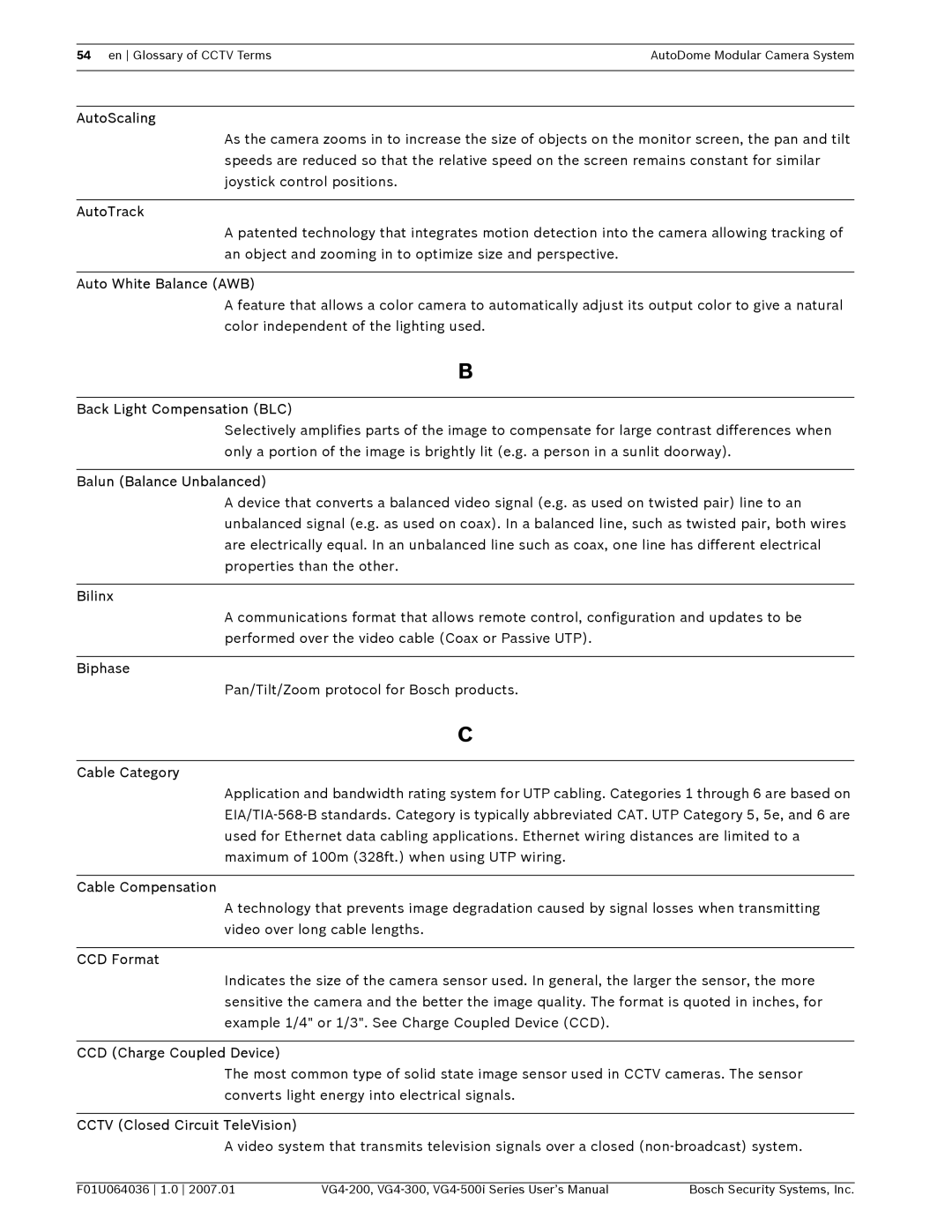 Bosch Appliances VG4-300 AutoScaling, AutoTrack, Auto White Balance AWB, Back Light Compensation BLC, Bilinx, Biphase 